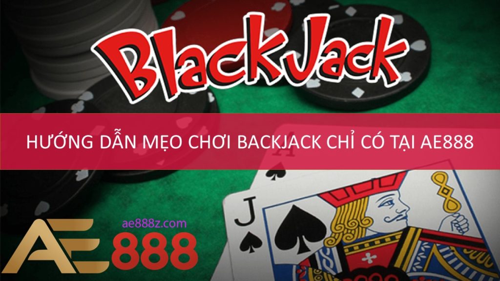 meo-choi-blackjack-tai-ae888